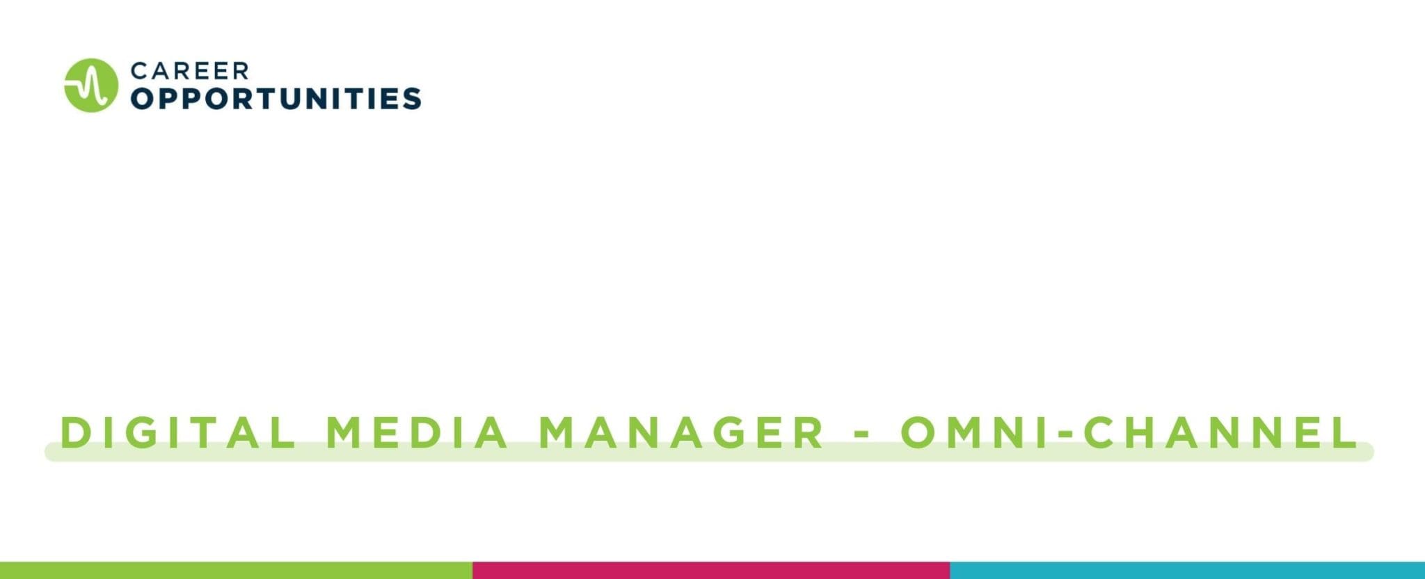 Omni-Channel Paid Digital Media Manager