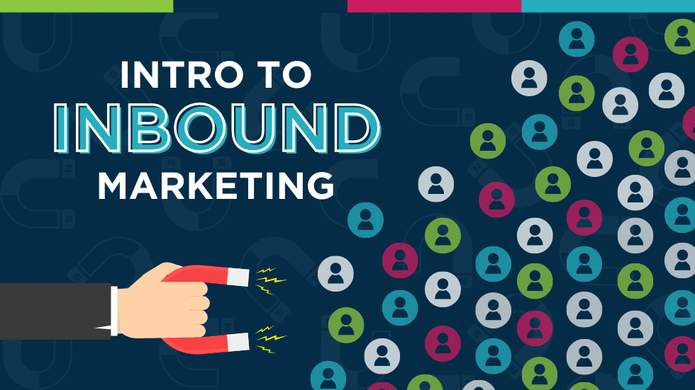 Intro to Inbound Marketing