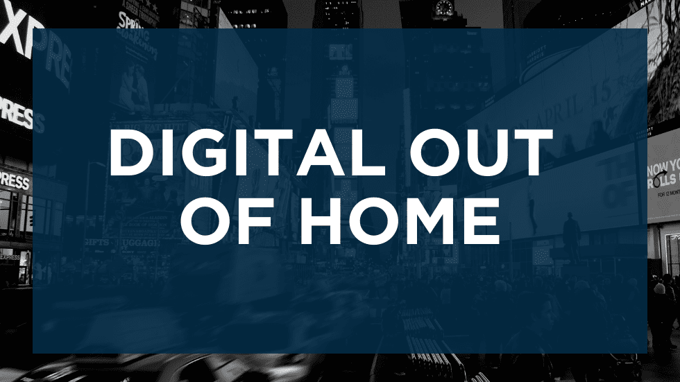 Digital Out of Home