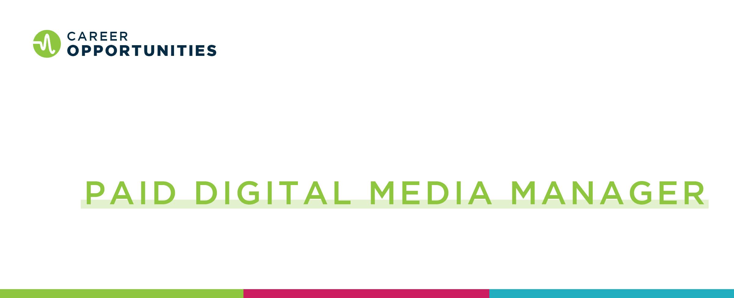 Paid Digital Media Manager (Omni-Channel)